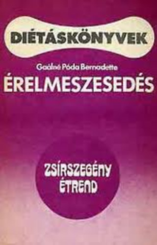 Ga�ln� P�ra Bernadette - �relmeszesed�s