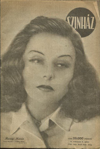 De�k Zolt�n (szerk.) - Sz�nh�z II. �vfolyam 6. sz�m 1946. febru�r 6-t�l 12-ig