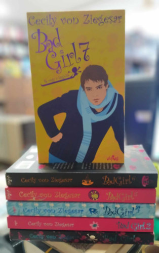 Cecily von Ziegesar - 4 db Bad Girl ifj�s�gi reg�ny: Bad Girl 1., 4., 6., 7. - (nem teljes sorozat)