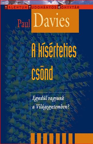 Paul Davies - A ksrteties csnd