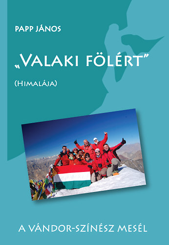 Papp Jnos - "Valaki flrt" - Himalja