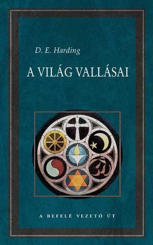 D. E. Harding - A vil�g vall�sai