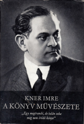 Kner Imre - A knyv mvszete