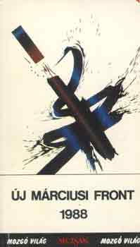 Lzr Istvn szerk. - j mrciusi front 1988