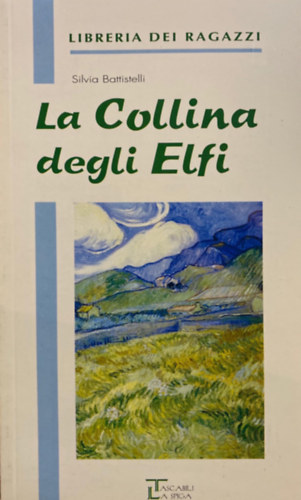 Silvia Battistelli - La collina degli elfi