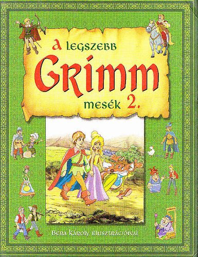 A legszebb Grimm mesk 2.