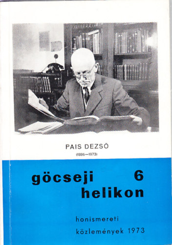 Fülöp István (szerk.) - Göcseji Helikon 6. (Honismereti közlemények 1973.)- Tanulmányok