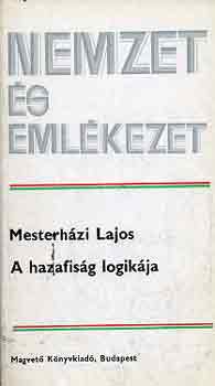 Mesterhzi Lajos - A hazafisg logikja