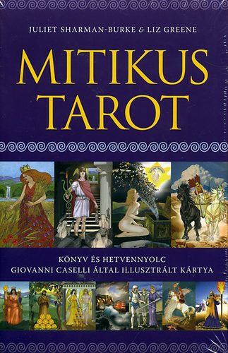 Sharman Burke; Juliet-Green Liz - Mitikus Tarot