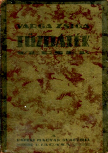 Varga Zsiga - T�zij�t�k
