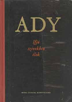 Ady Endre - Ifjú szívekben élek