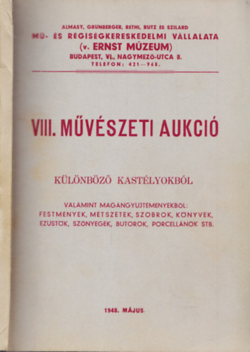 VIII. Mvszeti Aukci - Klnbz kastlyokbl, 1948. mjus