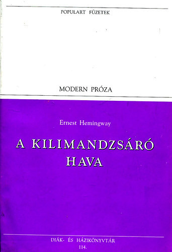 Ernest Hemingway - A Kilimandzsr hava