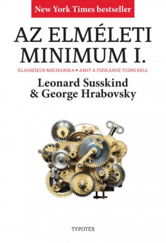 Hrabovsky, George Leonard Susskind - Az elm�leti minimum I.