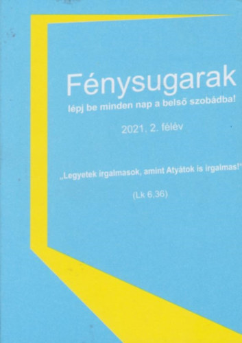 Fénysugarak 2021/2. félév