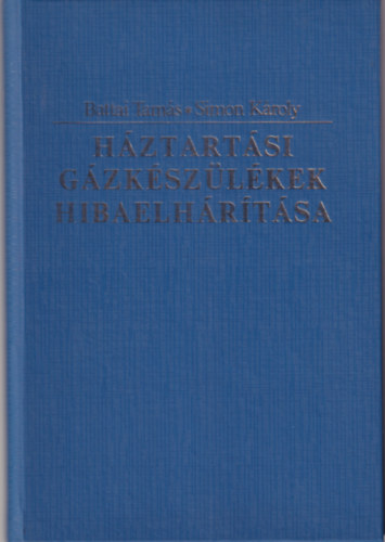 Battai Tamás - Háztartási gázkészülékek katalógusa