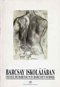 Barcsay Jen� - Barcsay iskol�j�ban