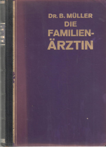 dr. Bella M�ller - Die Familien�rztin I-II (g�tbet�s)
