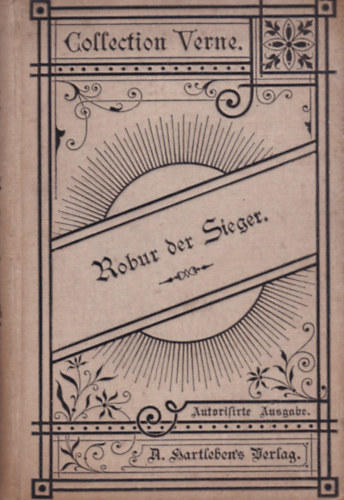 Julius Verne - Robur der Sieger (Collection Verne Banb. 50.)