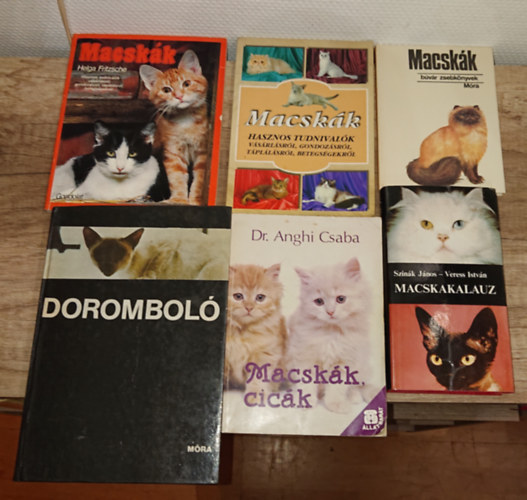 Helga Fritzsche Anghi Csaba - 6 k�nyv a macsk�kr�l: Macsk�k (B�v�r Zsebk�nyvek), Macskakalauz, Macsk�k, cic�k, Macsk�k - hasznos tudnival�k,