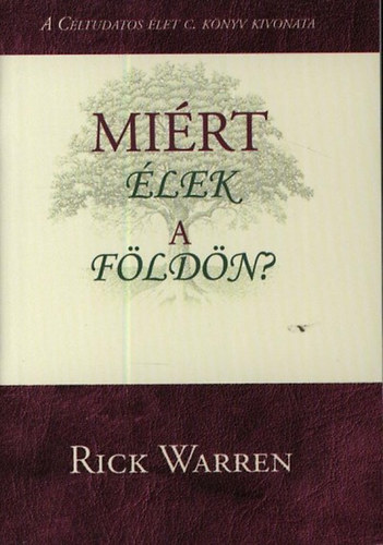 Rick Warren - Mirt lek a fldn?