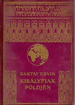 Baktay Ervin - Kirlyfiak fldjn