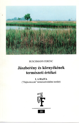 Buschmann Ferenc - Jszberny s krnyknek termszeti rtkei - I. A Hajta