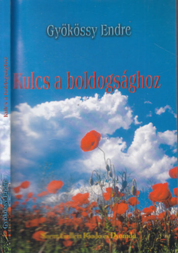 Gyökösy Endre - Kulcs a boldogsághoz (Kulcs a Hegyi beszédhez - Ószövetségi boldogmondások)