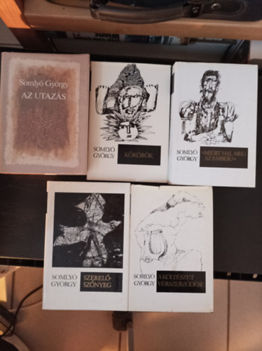 Gy�rgy Somly� - 5db Somly� Gy�rgy k�tet:  Az utaz�s; K�k�r�k; "Mi�rt hal meg az ember?"; Szerel�sz�nyeg; A k�lt�szet v�rszerz�d�sei