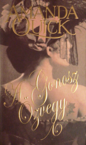 Amanda Quick - A gonosz �zvegy