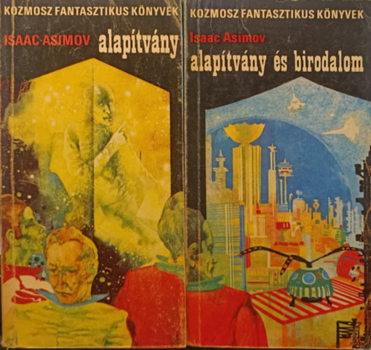 Isaac Asimov - Alaptvny + Alaptvny s Birodalom (2 ktet)