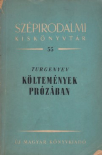 Turgenyeff Iv�n - K�ltem�nyek pr�z�ban