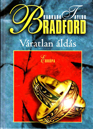 Barbara Taylor Bradford - V�ratlan �ld�s