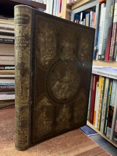 Katschthaler-Kiss - Katholikus gazatos hittan II.