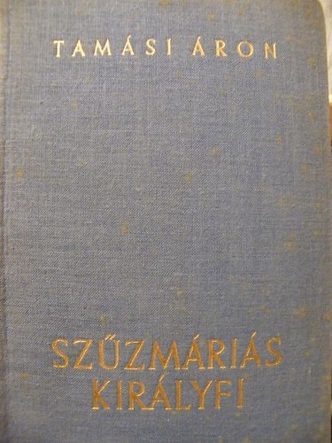 Tamási Áron - Szűzmáriás királyfi