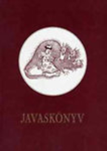 Mireisz Lszl  (szerk.) - Javasknyv