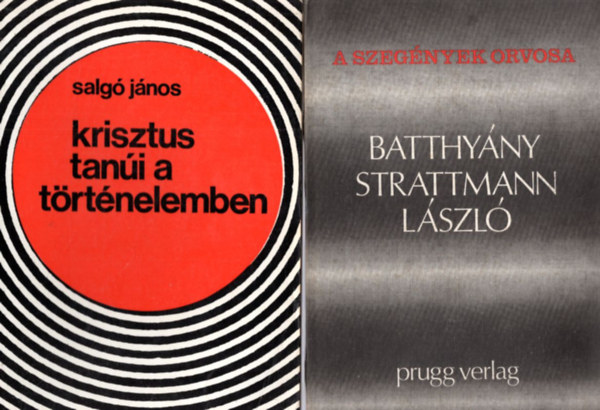 Basil Hume O.S. B. - 4 db vall�si k�nyv: A szeg�nyek orvosa : Batthy�ny Strattmann L�szl� + Krisztus tan�i a t�rt�nelemben + Igzas�gosabb �s testv�riesebb vil�got ! + A v�ndor �tja