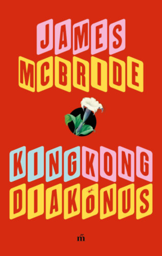 James McBride - King Kong diak�nus
