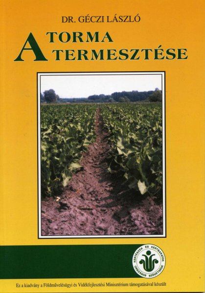 Dr. G�czi L�szl� - A torma termeszt�se