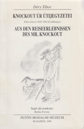 D�ry Tibor - Knockout �r �tijegyzetei