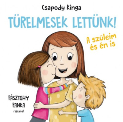 Csapody Kinga - Trelmesek lettnk