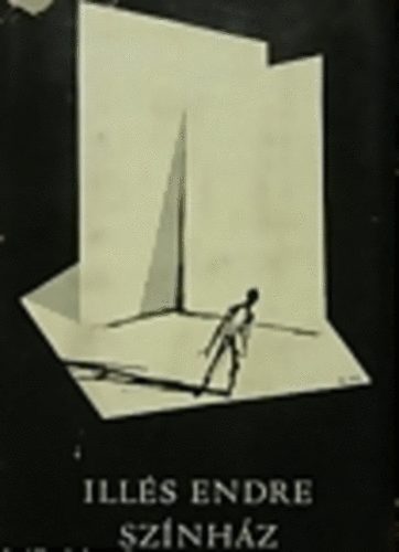 Illés Endre - Színház