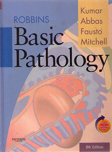 Kumar - Abbas - Fausto - Mitchell - Robbins Basic Pathology