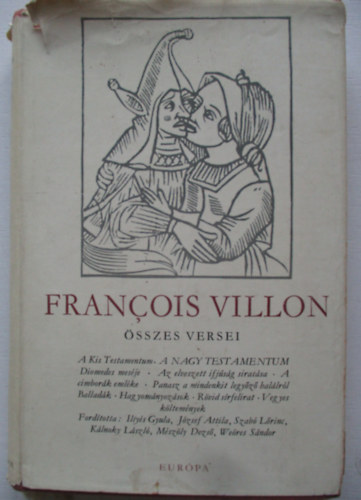 Francois Villon - Francois Villon sszes versei