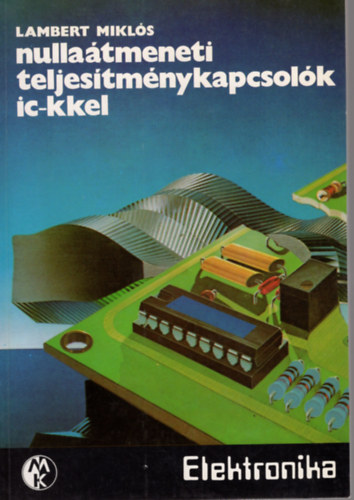 Nulla�tmeneti teljes�tm�nykapcsol�k ic-kkel