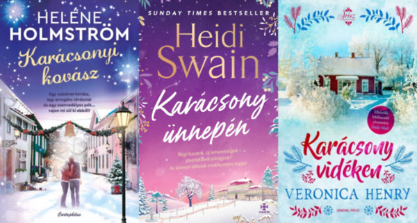 Veronica Henry, Hel�ne Holmstr�m Heidi Swain - 3 db kar�csonyi romantikus reg�ny: Kar�csony �nnep�n + Kar�csonyi kov�sz - Egy sz�z�ves kov�sz, egy arrog�ns t�v�szt�r �s egy szenved�lyes p�k... vajon mi s�l ki ebb�l? + Kar�csony vid�ken