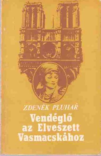 Zdenek Pluhar - Vendéglő az Elveszett Vasmacskához