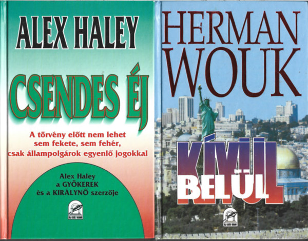 2 db knyv, Alex Haley: Csendes j. Herman Wouk: Kvl-bell