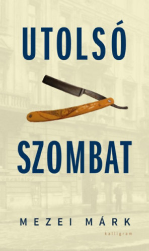 Mezei M�rk - Utols� szombat