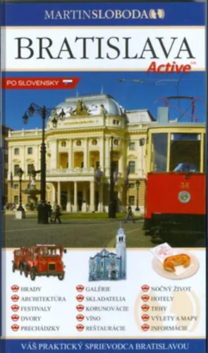 Bratislava active (Pozsony útikönyv angol nyelven)